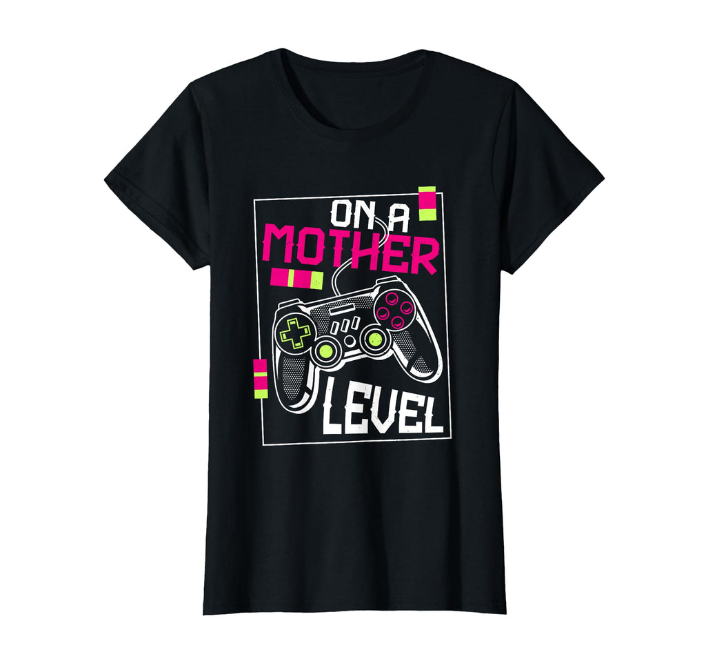 Mother Level Gifts Mothers Day Gamer Mom T-Shirt - Streetwear Style Unisex - T-Shirt, Sweatshirt, Hoodie