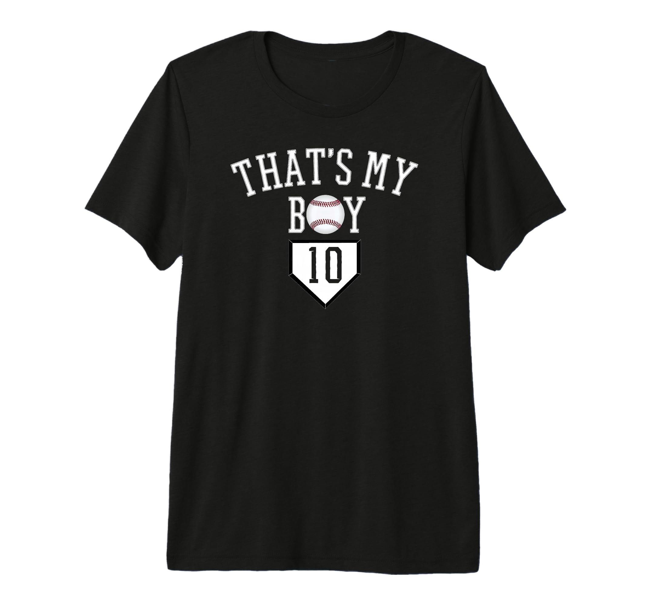 Thats My 10 Baseball Number 10 Jersey T-Shirt - Fun Novelty Design Unisex - T-Shirt, Sweatshirt, Hoodie