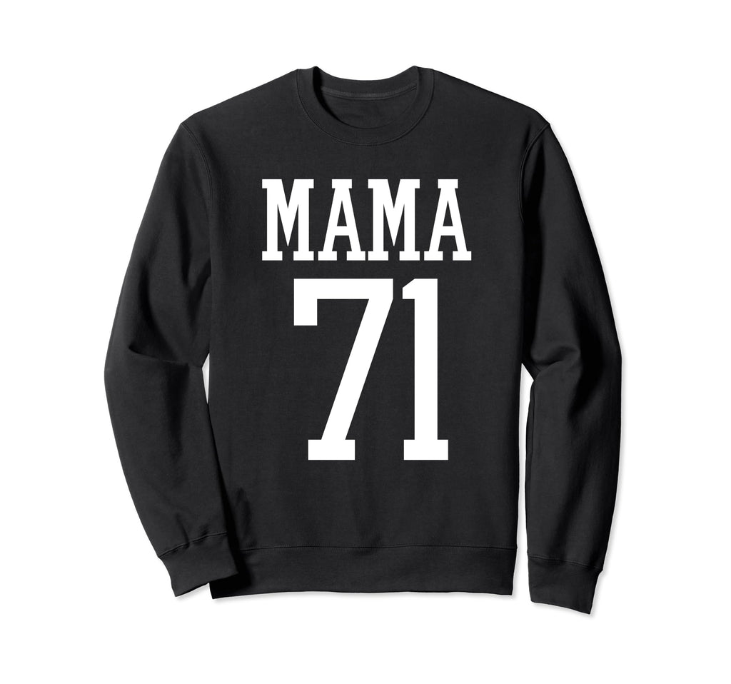 Number 71 Mama Biggest Fan Spirit Sweatshirt - Novelty Apparel for Adults - T-Shirt, Sweatshirt, Hoodie