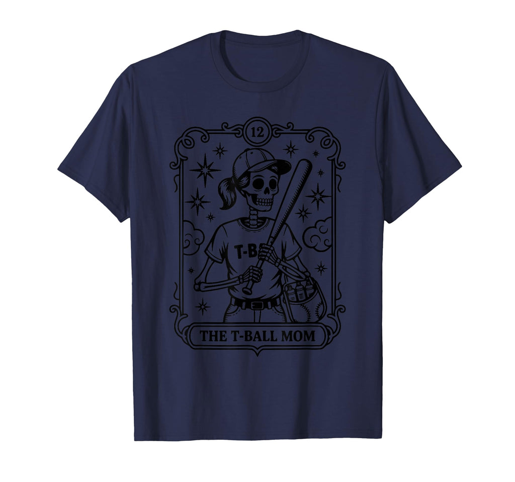 T Ball Mom Tarot Card Skeleton Sport T-Shirt - Custom Art Print Men Women - T-Shirt, Sweatshirt, Hoodie