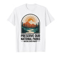 Protect Our Parks Support Save Our T-Shirt - Custom Art Print Unisex - T-Shirt, Sweatshirt, Hoodie