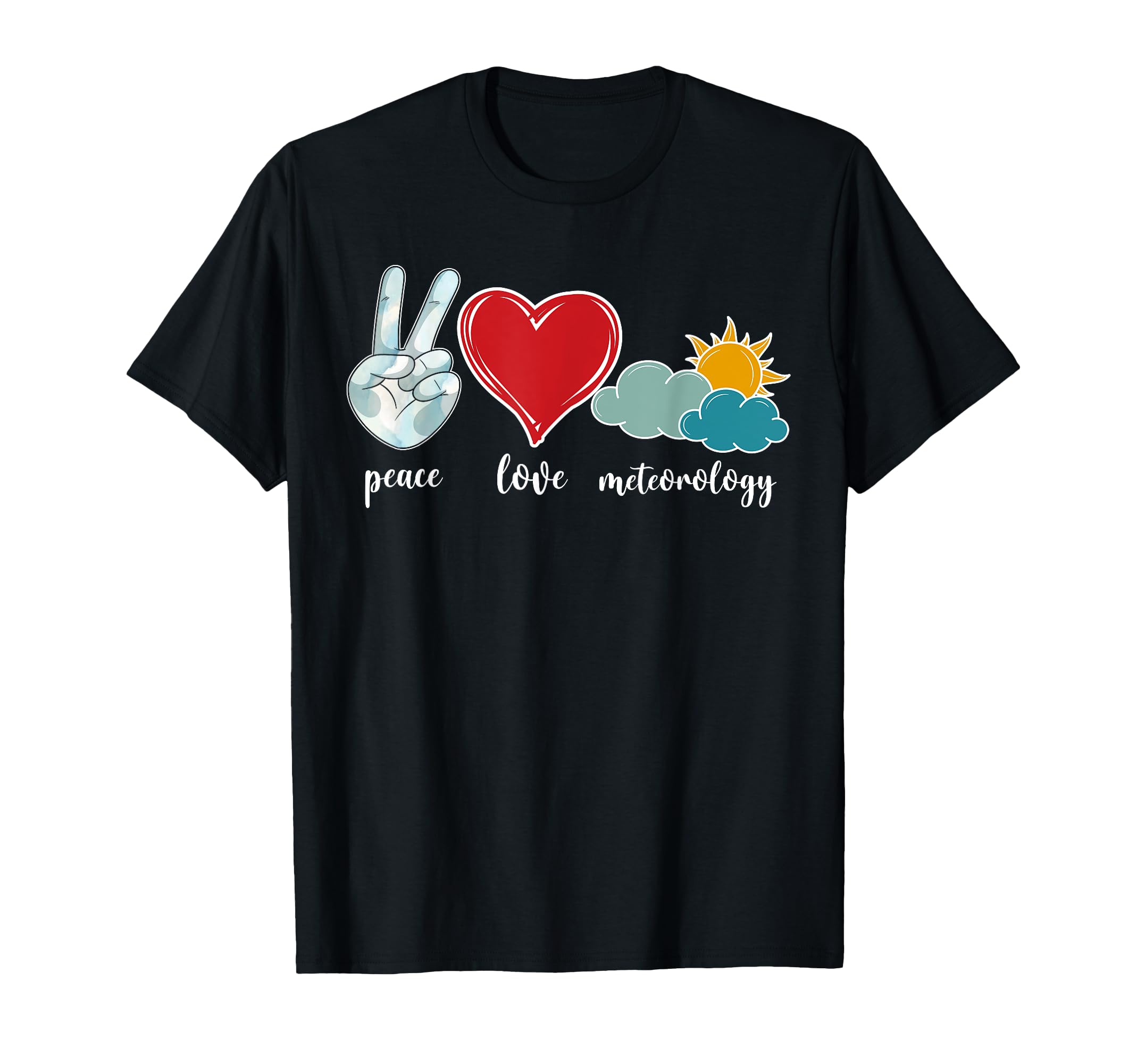 Meteorologist Weather Forecast T-Shirt - Casual Everyday Wear for Adults - T-Shirt, Sweatshirt, Hoodie