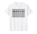 Fumbling Me Is Crazy Y2K Aesthetic T-Shirt - Graphic Print for Adults - T-Shirt, Sweatshirt, Hoodie