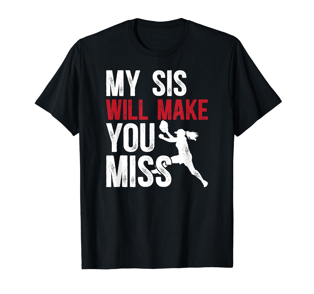 My Sis Baseball Pitcher Brother T-Shirt - Fun Novelty Design for Adults - T-Shirt, Sweatshirt, Hoodie