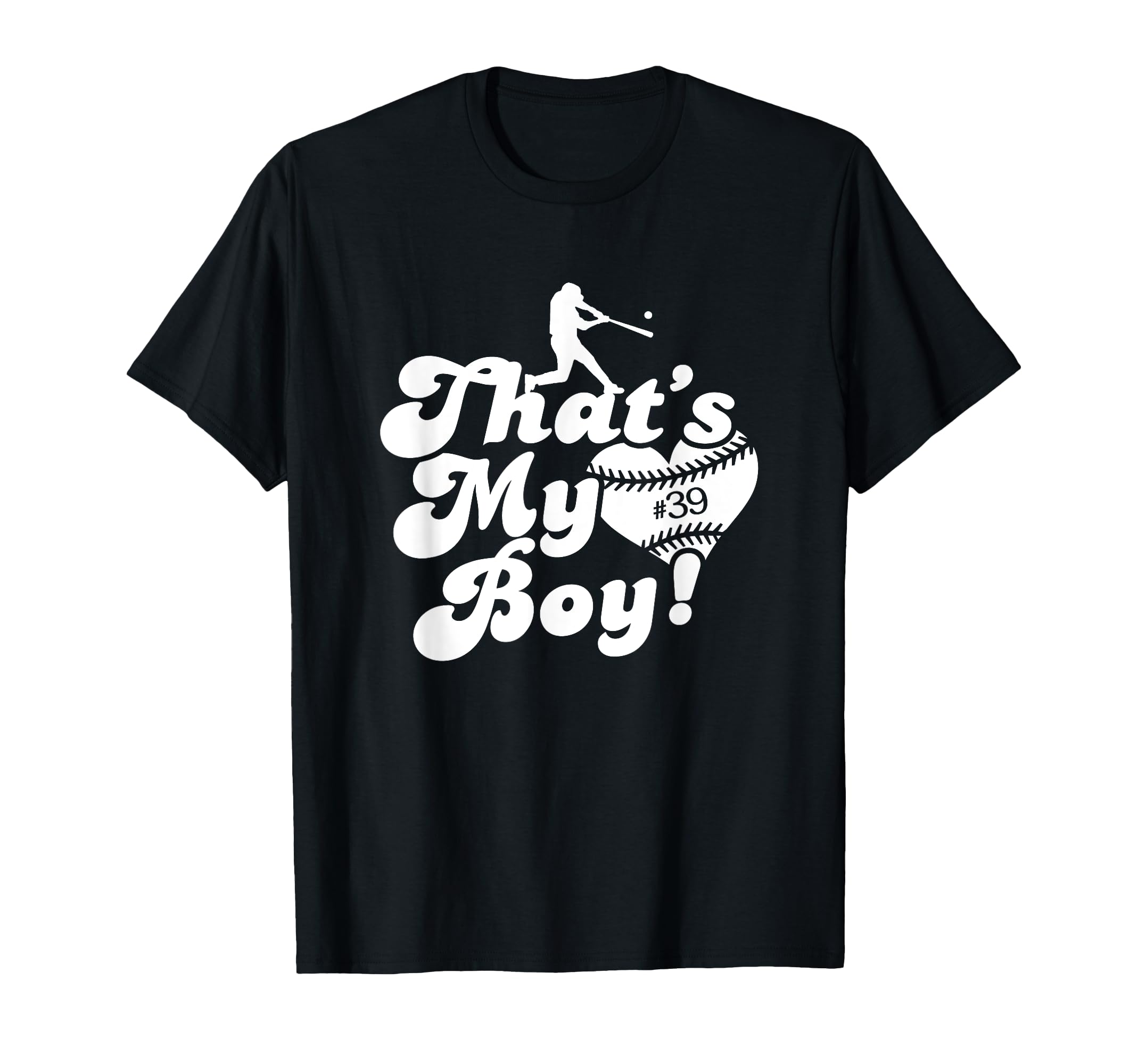 Custom Thats My 39 Jersey Baseball T-Shirt - Aesthetic Graphic for Adults - T-Shirt, Sweatshirt, Hoodie