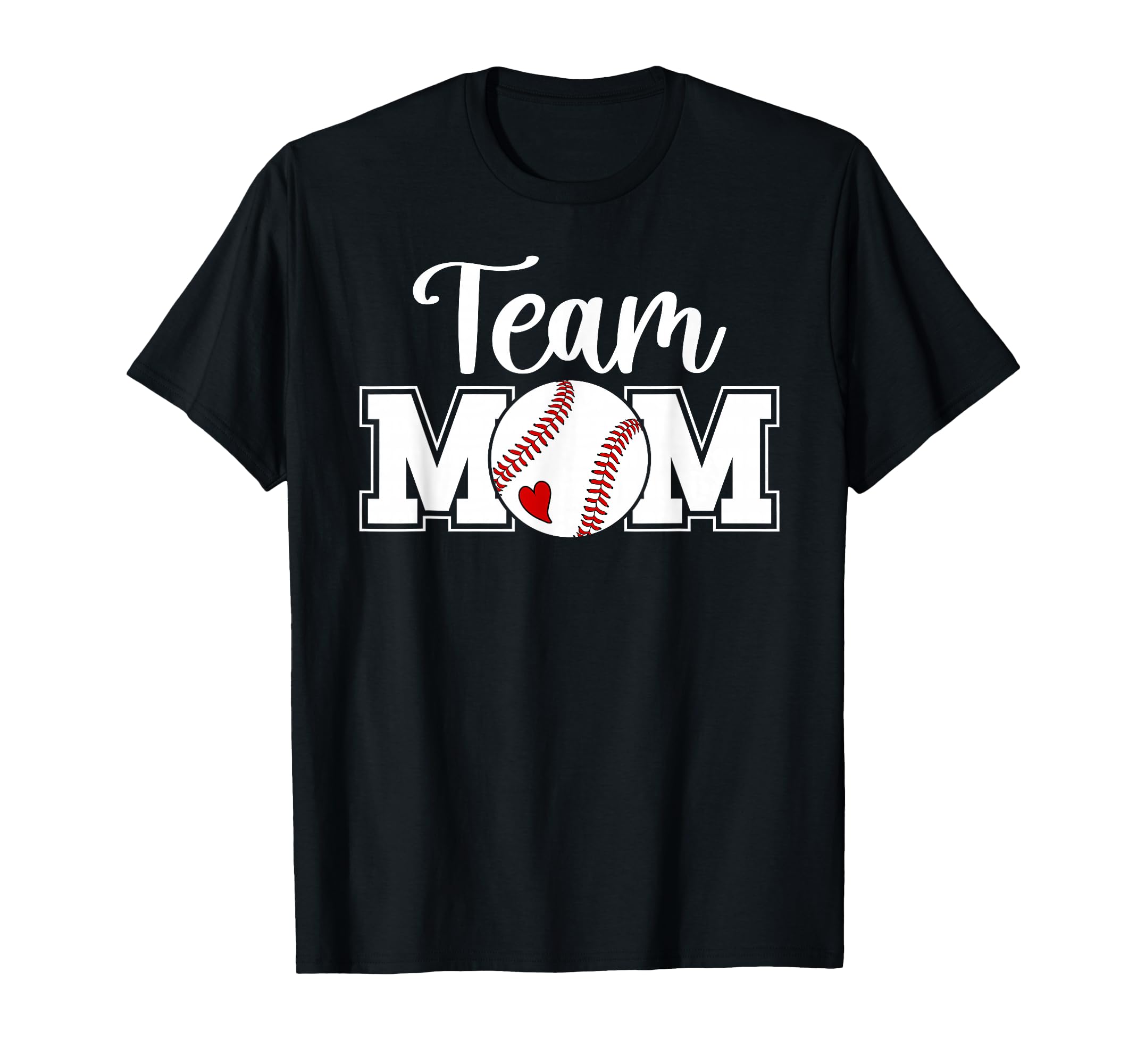 Baseball Team Mom Appreciation Baseball T-Shirt - Graphic Print for Adults - T-Shirt, Sweatshirt, Hoodie
