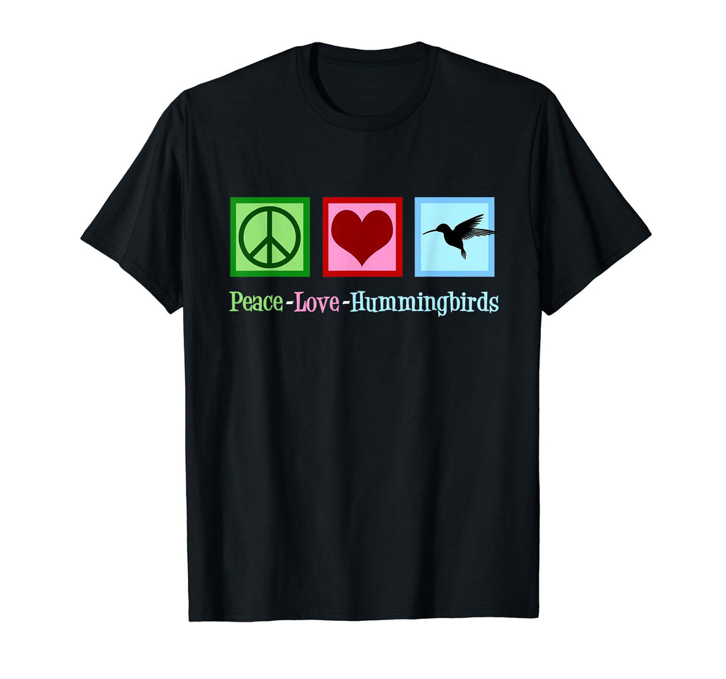 Peace Love Hummingbirds Hummingbird T-Shirt - Streetwear Style Men Women - T-Shirt, Sweatshirt, Hoodie