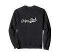 Gripe Dad Baseball Fan Sweatshirt - Custom Art Print Unisex - T-Shirt, Sweatshirt, Hoodie
