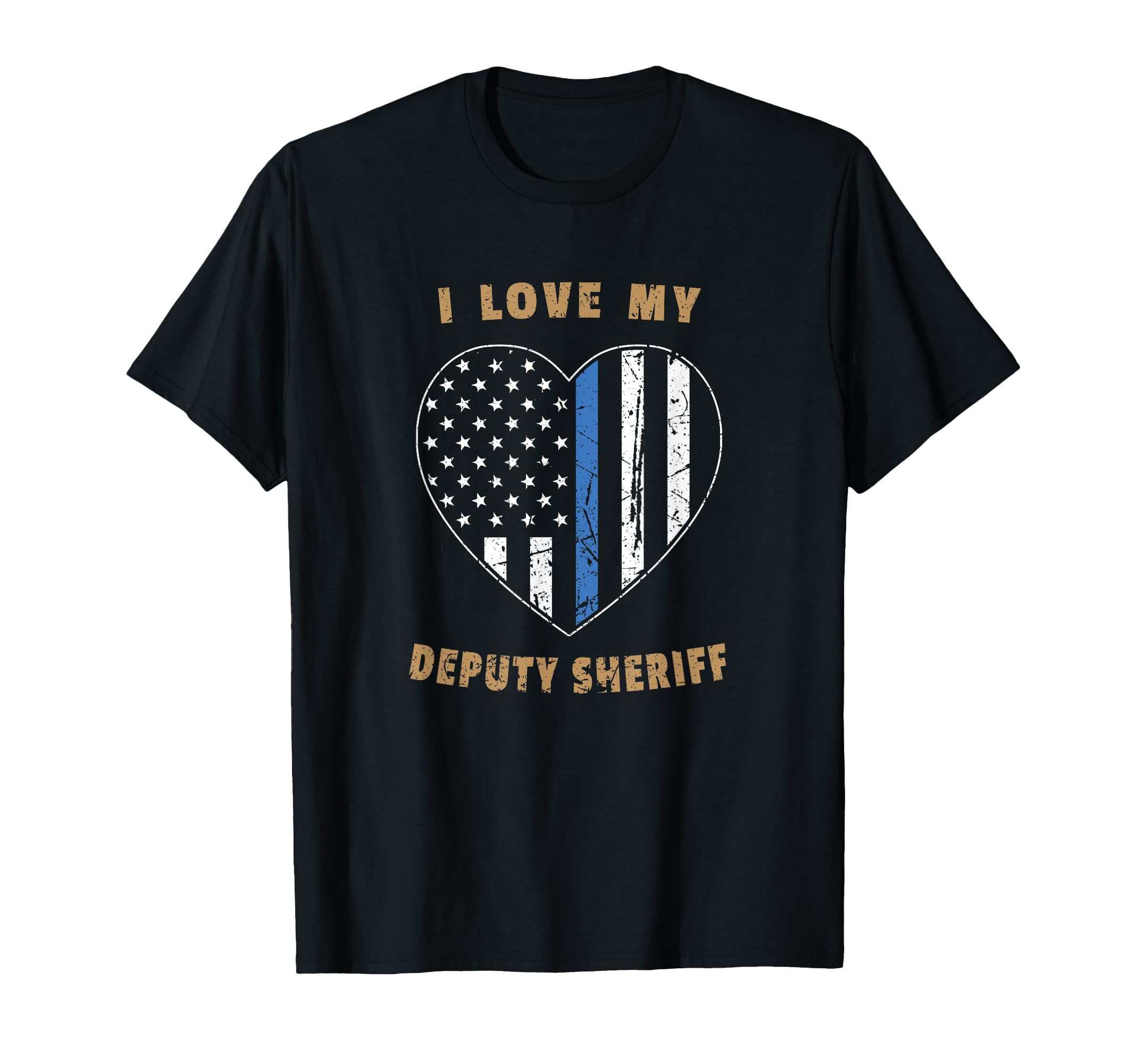 I Love My Deputy Sheriff Blue Line T-Shirt - Streetwear Style for Adults - T-Shirt, Sweatshirt, Hoodie