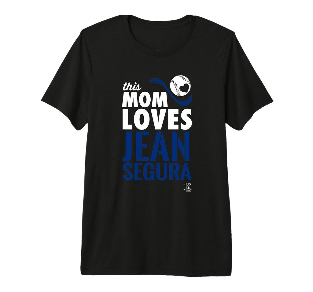 Jean Segura This Mom Loves Tri Blend T-Shirt - Casual Everyday Wear Unisex - T-Shirt, Sweatshirt, Hoodie