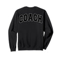 Coach Sports Trainer Varsity Team Sweatshirt - Streetwear Style Unisex - T-Shirt, Sweatshirt, Hoodie