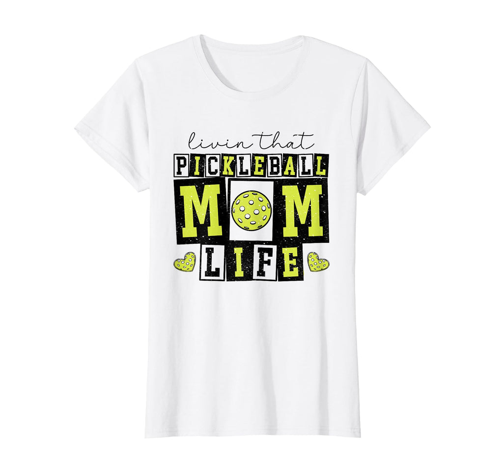 Livin That Pickleball Mom Life Funny T-Shirt - Streetwear Style for Adults - T-Shirt, Sweatshirt, Hoodie