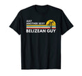Belize Just Another Sexy Belizean Guy T-Shirt - Custom Art Print Unisex - T-Shirt, Sweatshirt, Hoodie