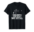 Baseball Catcher Thou Shalt Not Steal T-Shirt - Unique Graphic Men Women - T-Shirt, Sweatshirt, Hoodie