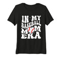 Womens My Baseball Mom Era Mama T-Shirt - Fun Novelty Design Unisex - T-Shirt, Sweatshirt, Hoodie