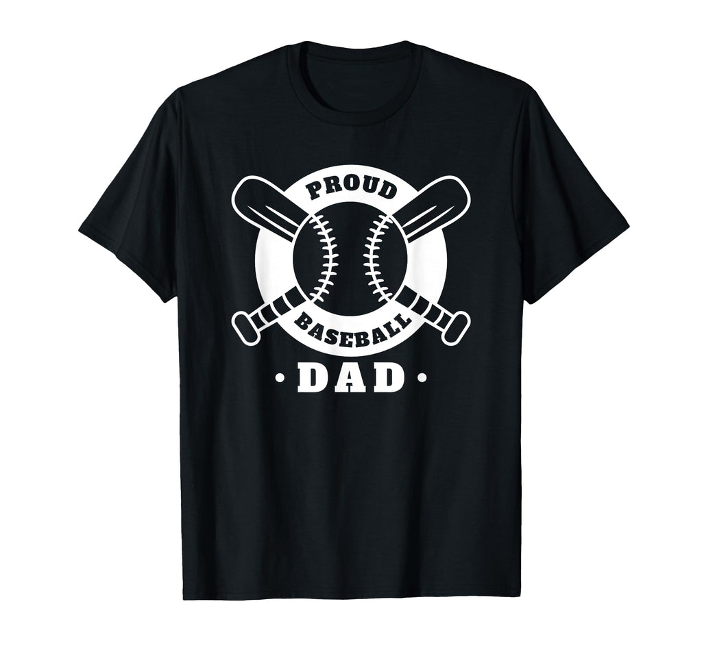Proud Baseball Dad Funny Baseball Dad T-Shirt - Custom Art Print Men Women - T-Shirt, Sweatshirt, Hoodie