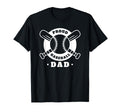Proud Baseball Dad Funny Baseball Dad T-Shirt - Custom Art Print Men Women - T-Shirt, Sweatshirt, Hoodie