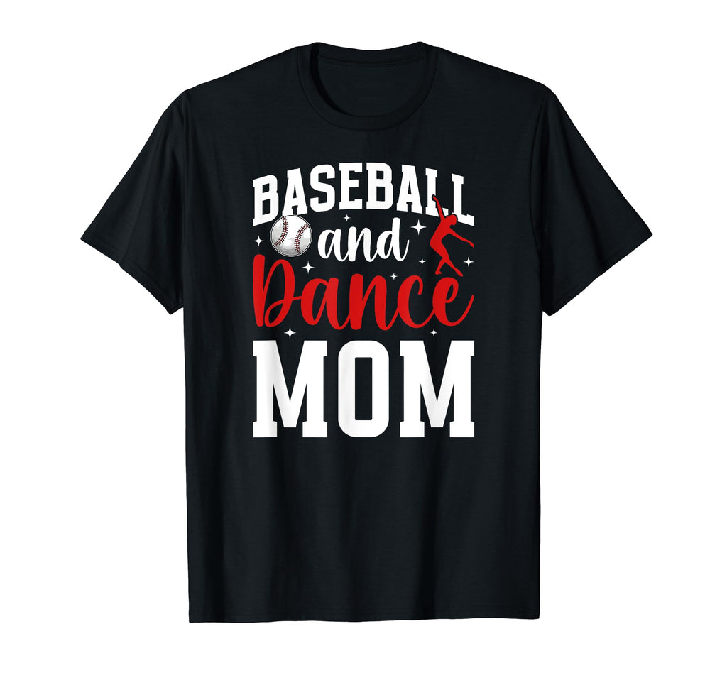 Baseball And Dance Mom Proud Dancer T-Shirt - Minimalist Print for Adults - T-Shirt, Sweatshirt, Hoodie