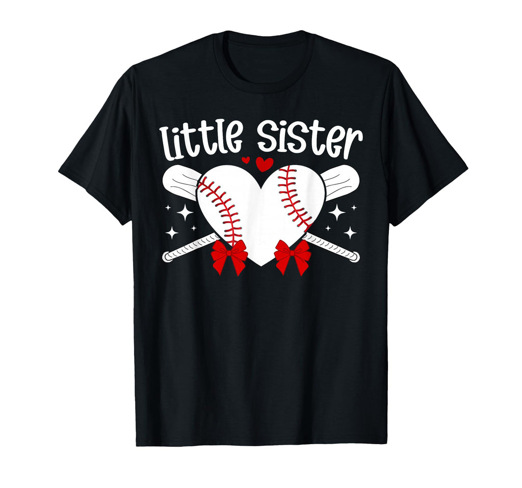Little Sister Baseball Sister Baseball T-Shirt - Unique Graphic Men Women - T-Shirt, Sweatshirt, Hoodie