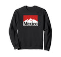 Mexico 90S Street Mountain Vacation Sweatshirt - Minimalist Print Unisex - T-Shirt, Sweatshirt, Hoodie