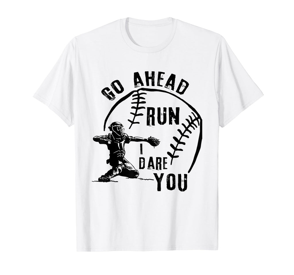 Go Ahead Run I Dare You Sweatshirt - Fun Novelty Design for Adults - T-Shirt, Sweatshirt, Hoodie