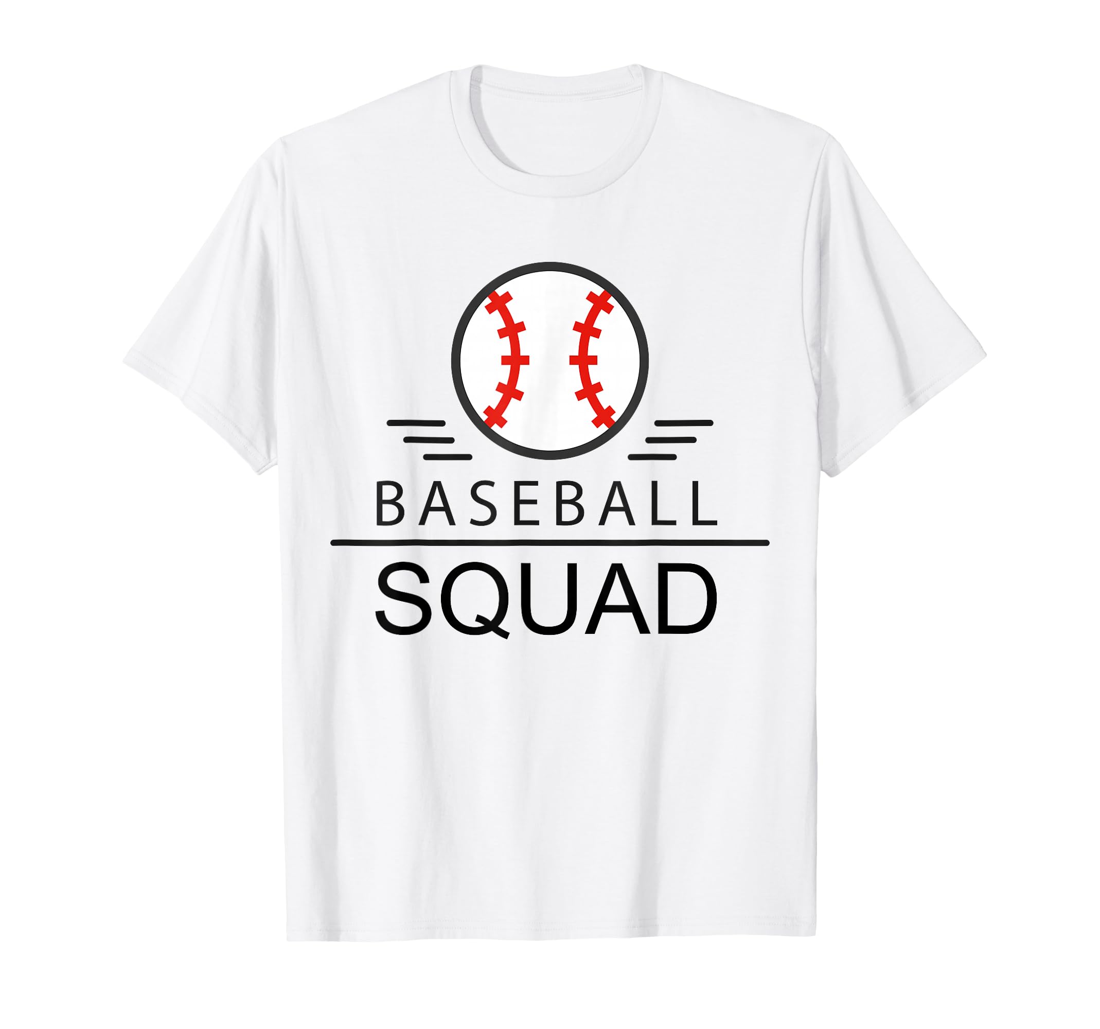 Baseball Squad Team Friend T-Shirt - Casual Everyday Wear Men Women - T-Shirt, Sweatshirt, Hoodie