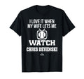 My Wife Lets Me Watch Chris Devenski T-Shirt - Streetwear Style Unisex - T-Shirt, Sweatshirt, Hoodie