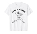 Jesus Saves Religious Christian Faith T-Shirt - Graphic Print Unisex - T-Shirt, Sweatshirt, Hoodie