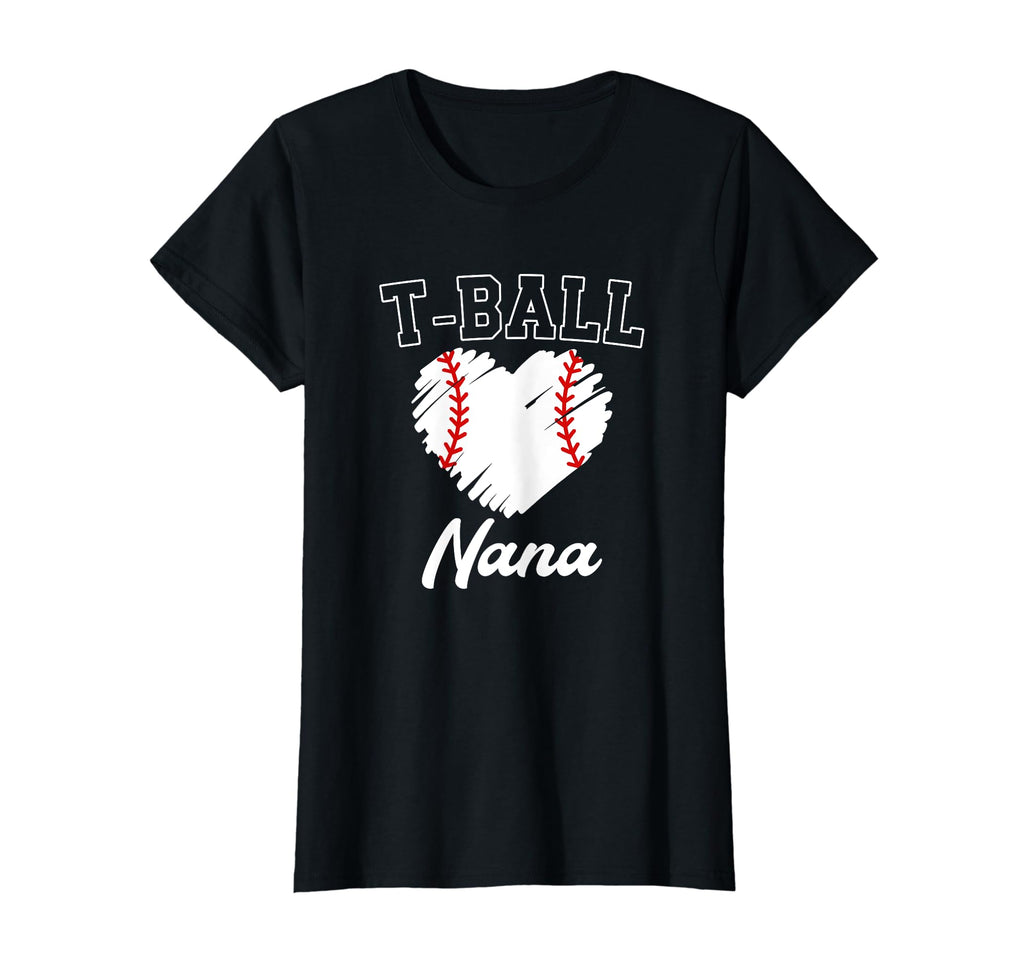 Proud T Ball Nana Baseball Grandma T-Shirt - Minimalist Print Men Women - T-Shirt, Sweatshirt, Hoodie