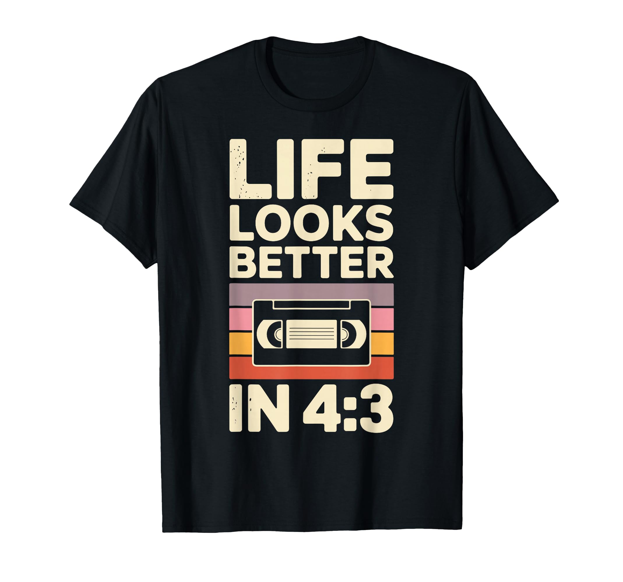Life Looks Better 4 3 Vhs Tapes Video T-Shirt - Minimalist Print Unisex - T-Shirt, Sweatshirt, Hoodie