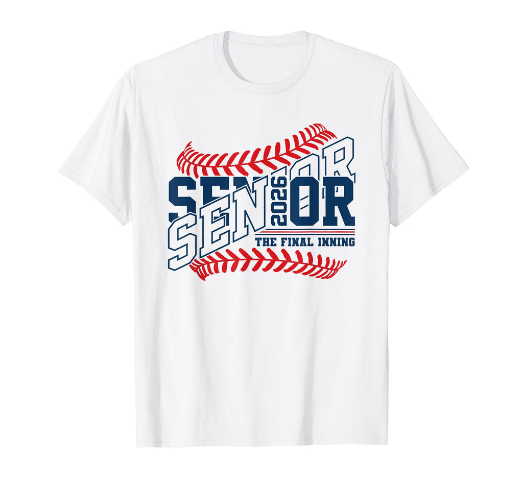 Baseball Senior Mom 2026 Final Inning T-Shirt - Minimalist Print Men Women - T-Shirt, Sweatshirt, Hoodie