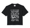 If First You Dont Succeed Funny Baseball Hoodie - Trendy Graphic Men Women - T-Shirt, Sweatshirt, Hoodie