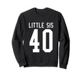Number 40 Little Sis Biggest Fan Sweatshirt - Aesthetic Graphic for Adults - T-Shirt, Sweatshirt, Hoodie