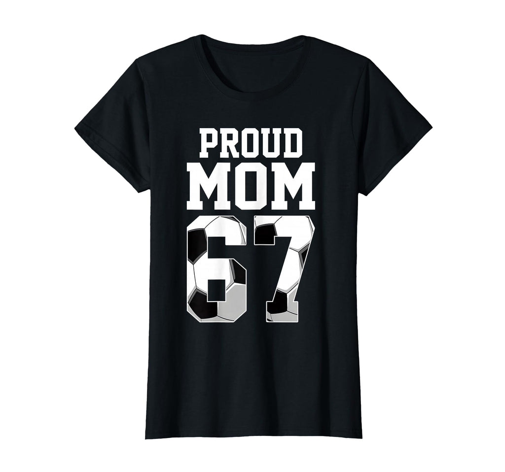 Womens Proud Mom Soccer Player T-Shirt - Casual Everyday Wear for Adults - T-Shirt, Sweatshirt, Hoodie