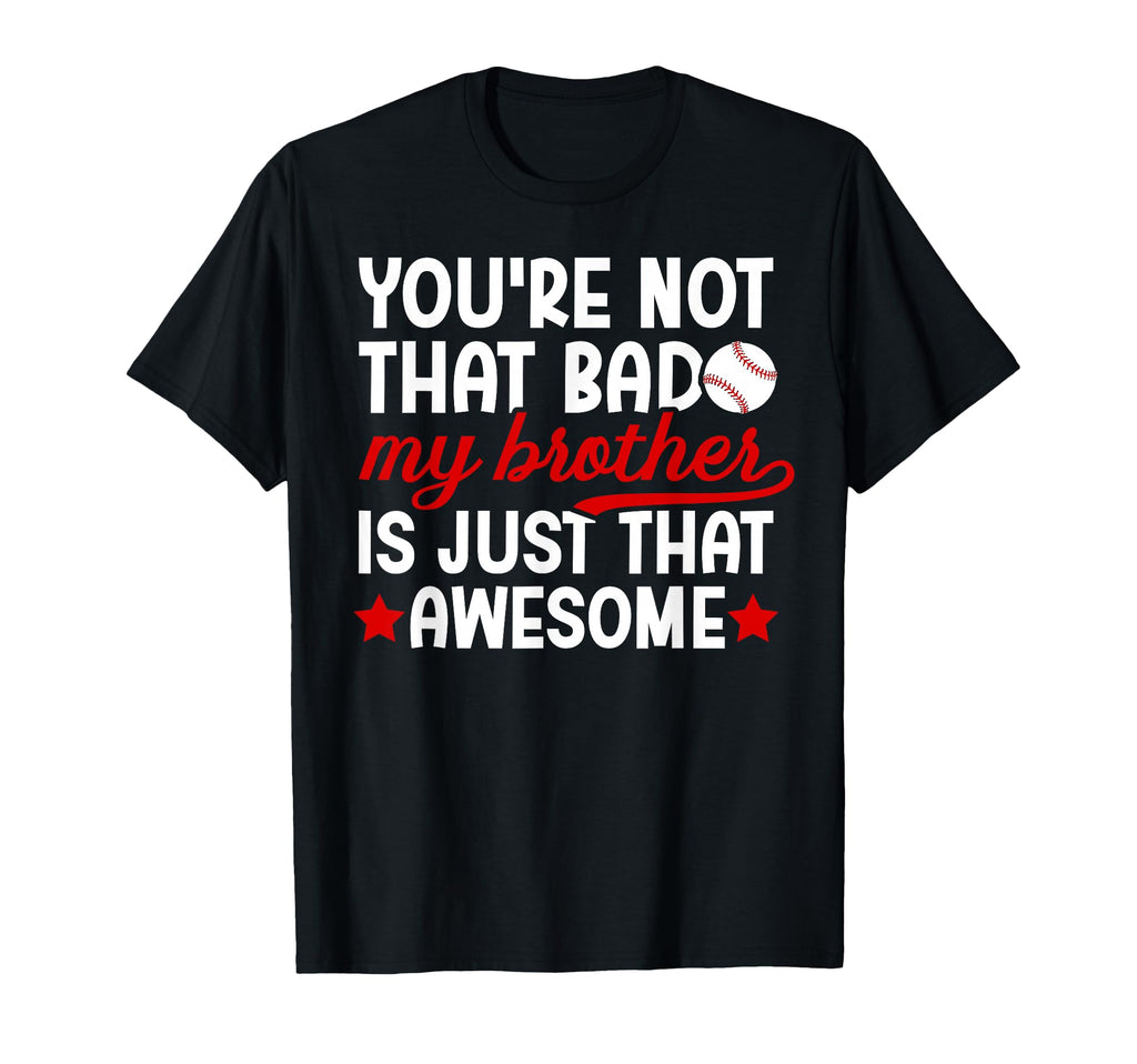 Baseball Brother Proud Brother T-Shirt - Minimalist Print for Adults - T-Shirt, Sweatshirt, Hoodie