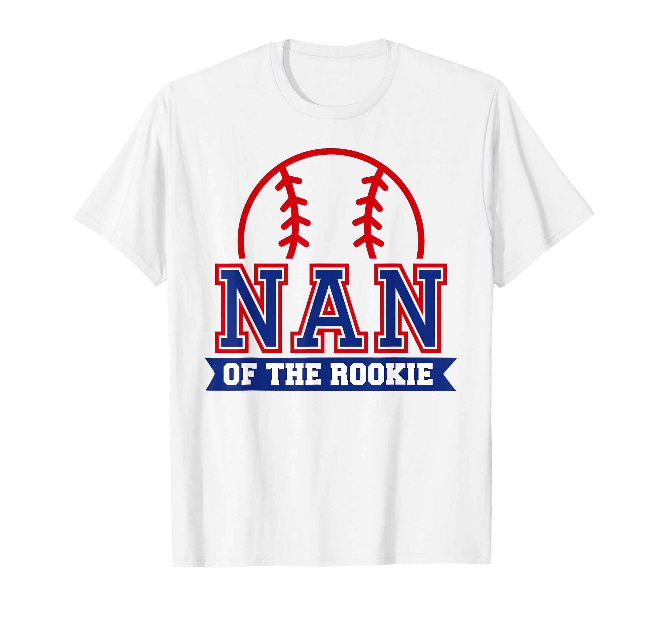 Nan Rookie 1St Birthday Baseball T-Shirt - Streetwear Style for Adults - T-Shirt, Sweatshirt, Hoodie