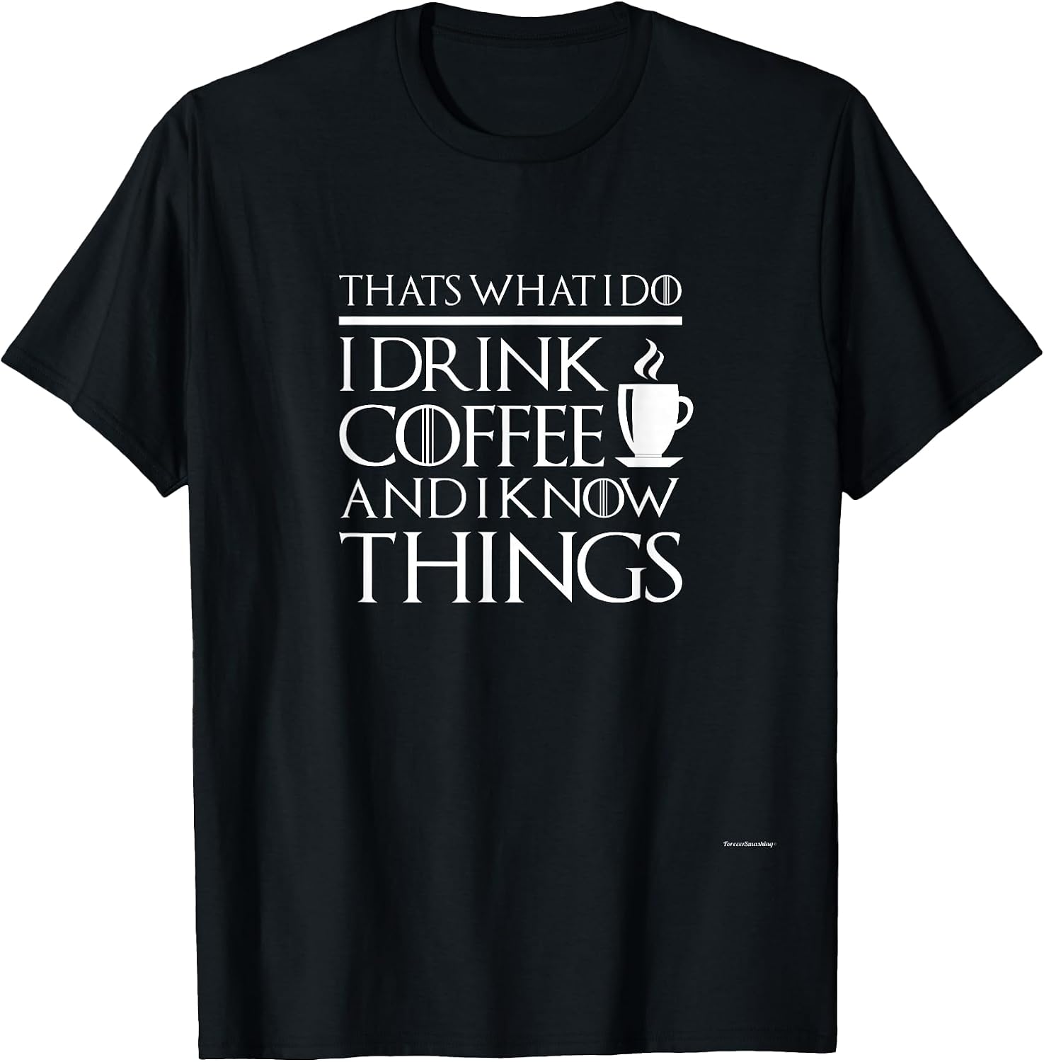 Thats what I do drink and know things - Adult & Kids T-Shirts, Sweatshirts & Hoodies apparel design preview 1