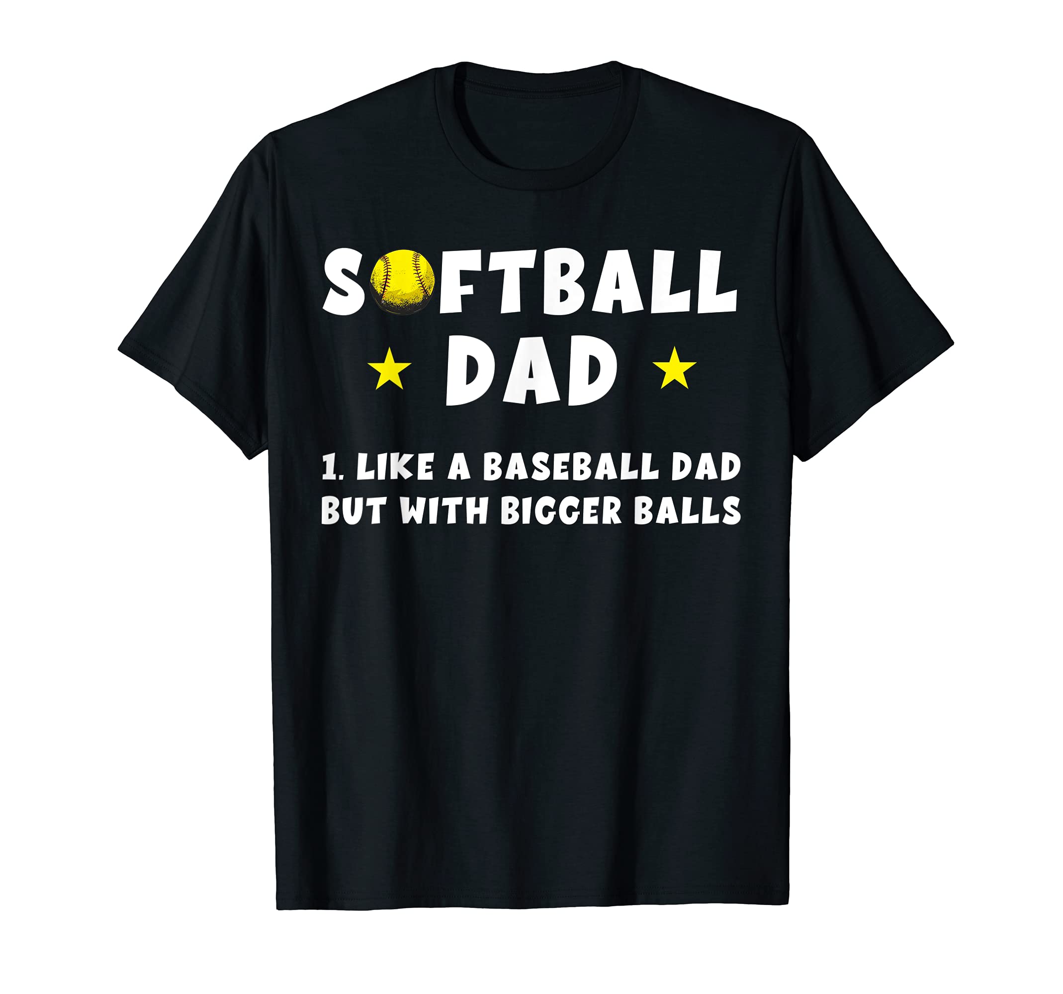 Mens Softball Dad Like Baseball Dad T-Shirt - Unique Graphic for Adults - T-Shirt, Sweatshirt, Hoodie