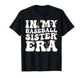 Funny Groovy My Baseball Sister Era T-Shirt - Minimalist Print for Adults - T-Shirt, Sweatshirt, Hoodie