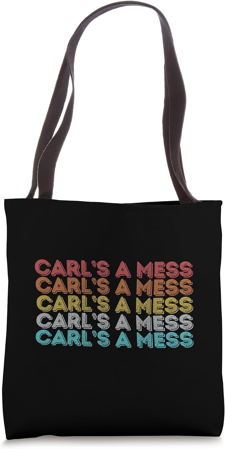 Carl's A Mess Vintage Retro Apparel - Adult & Kids T-Shirts, Sweatshirts & Hoodies apparel design preview 1