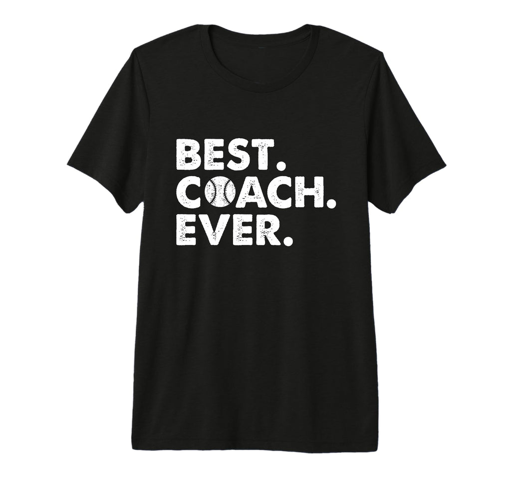 Best Coach Ever Baseball Coach Designer T-Shirt - Trendy Graphic Unisex - T-Shirt, Sweatshirt, Hoodie