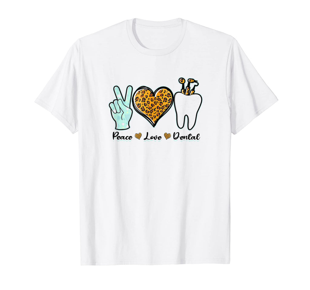 Peace Love Dental Doctor T-Shirt - Minimalist Print Unisex - T-Shirt, Sweatshirt, Hoodie