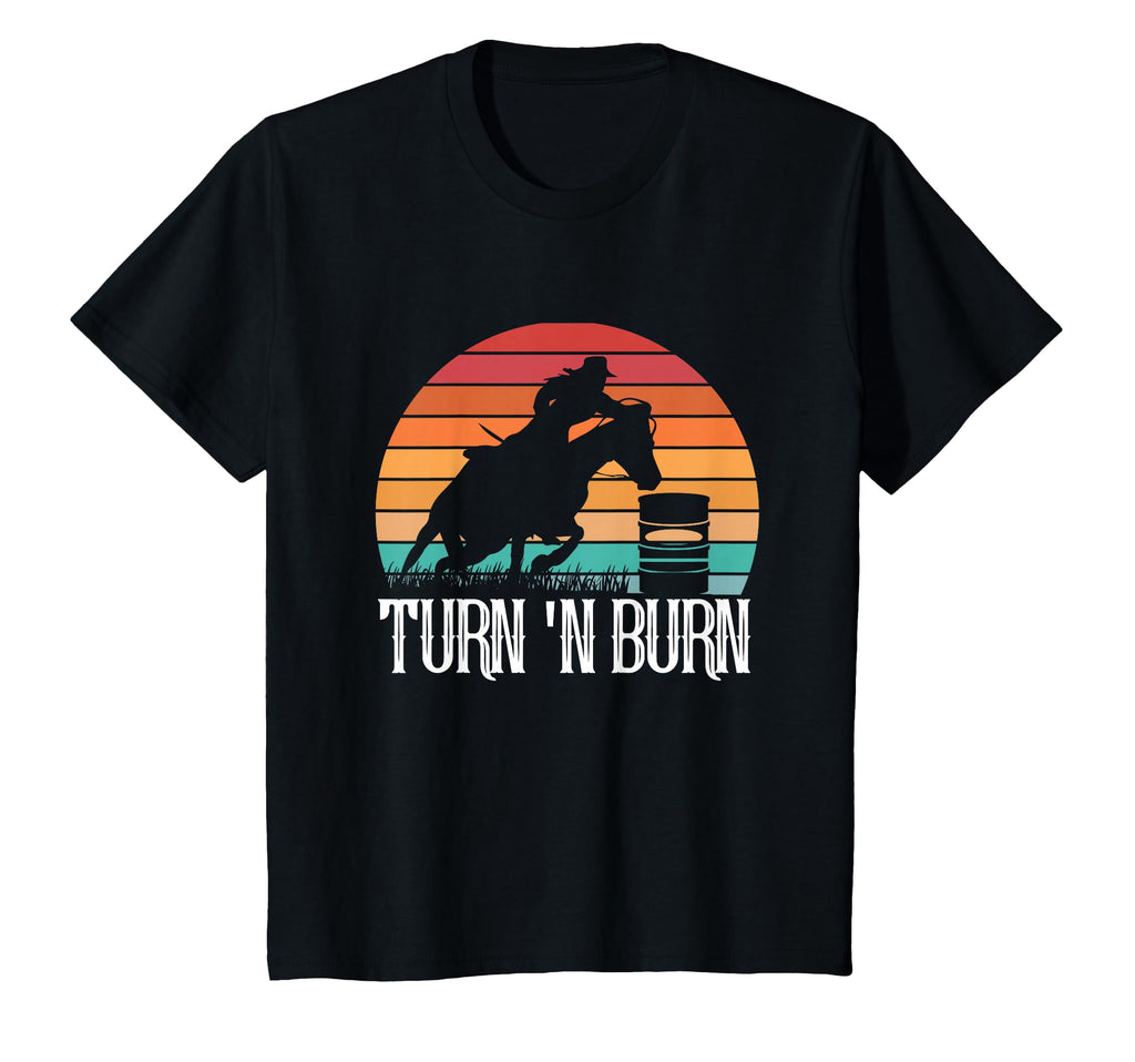 Turn And Burn Horse Barrel Racing T-Shirt - Casual Everyday Wear Men Women - T-Shirt, Sweatshirt, Hoodie