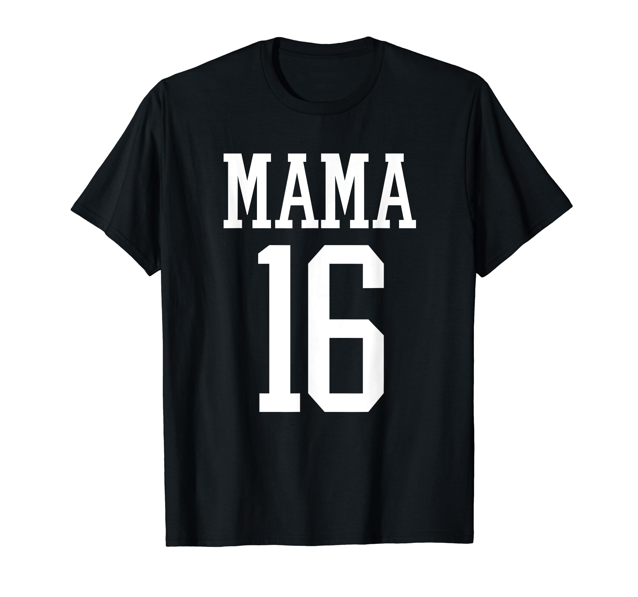 Number 16 Mama Biggest Fan Spirit Wear T-Shirt - Minimalist Print Unisex - T-Shirt, Sweatshirt, Hoodie