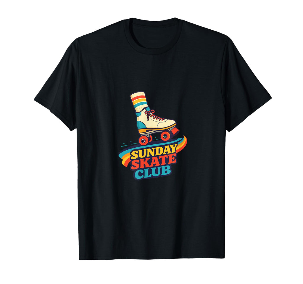 Sunday Skate Club Roller Skate Skater T-Shirt - Streetwear Style Unisex - T-Shirt, Sweatshirt, Hoodie