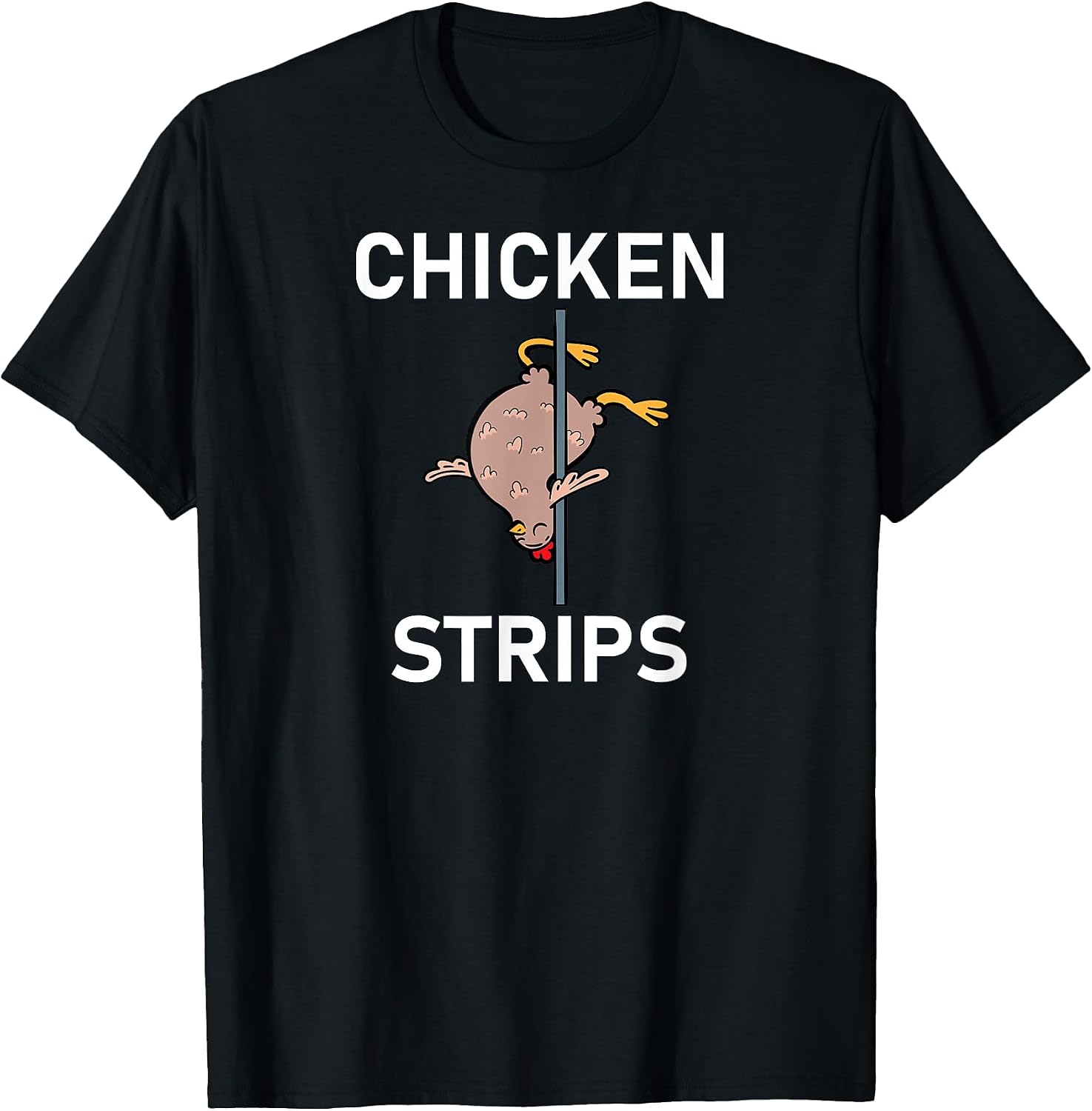 Chicken Strips, Gag Gifts - Adult & Kids T-Shirts, Sweatshirts & Hoodies apparel design preview 1