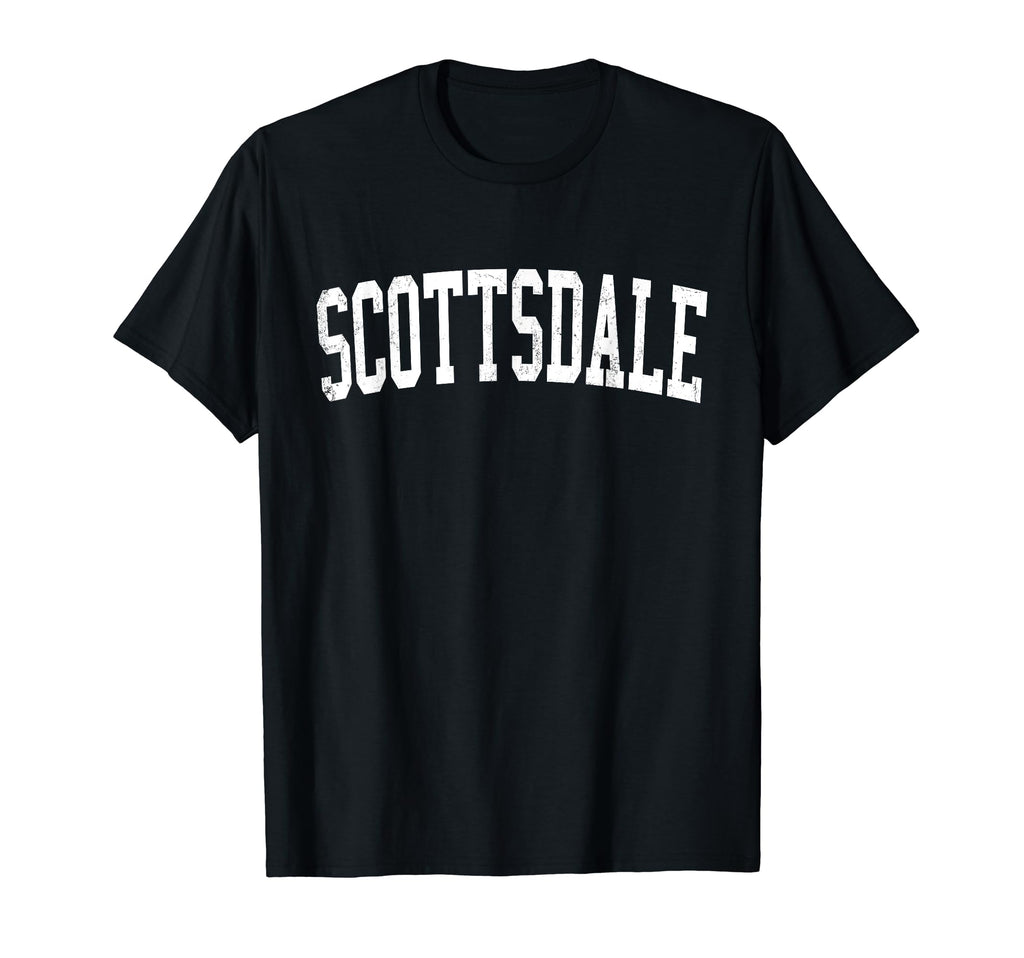 Scottsdale Az Distressed White T-Shirt - Fun Novelty Design Men Women - T-Shirt, Sweatshirt, Hoodie