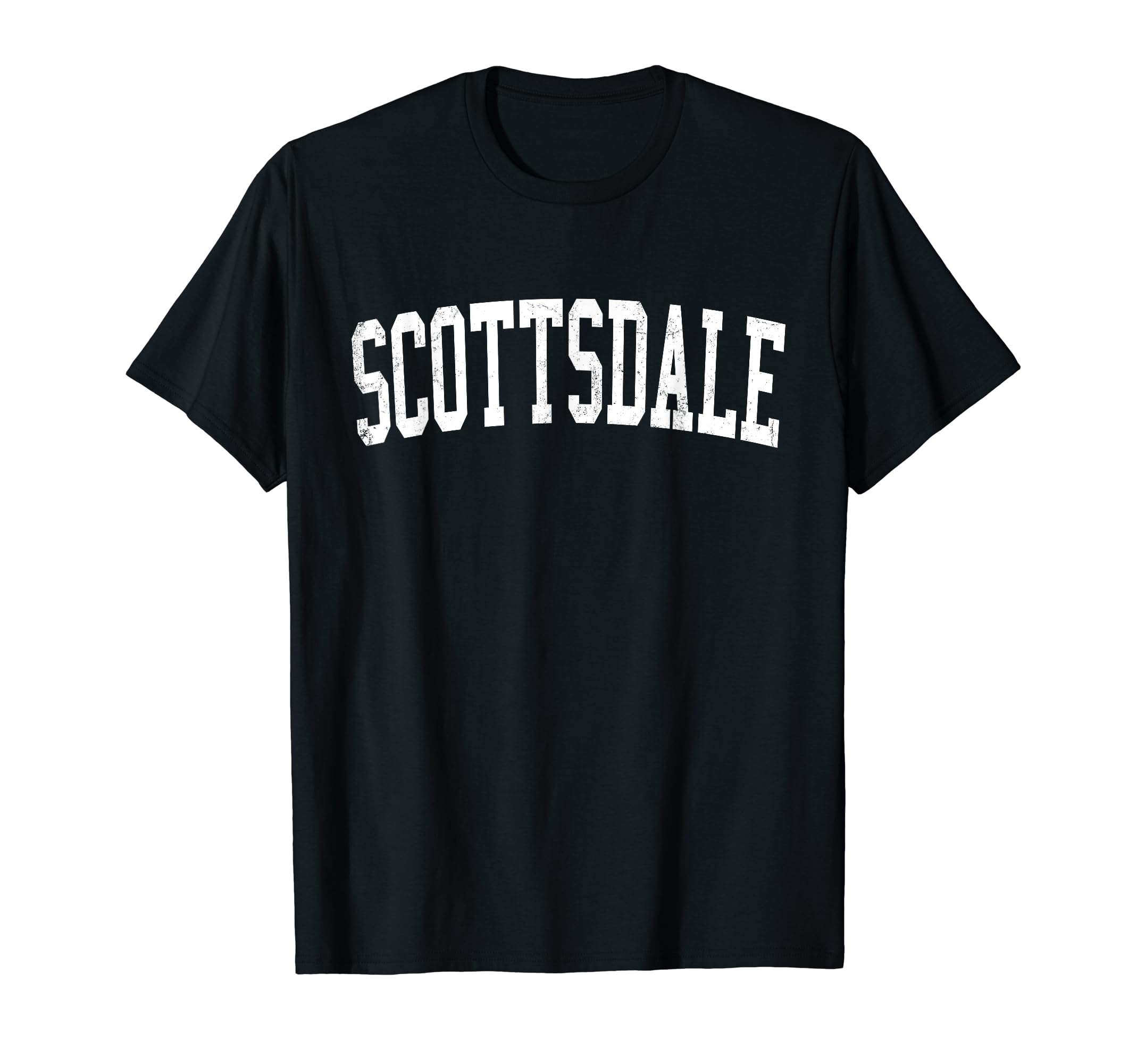 Scottsdale Az Distressed White T-Shirt - Fun Novelty Design Men Women - T-Shirt, Sweatshirt, Hoodie
