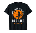 Basketball Dad Life Team Sport Hoop T-Shirt - Trendy Graphic for Adults - T-Shirt, Sweatshirt, Hoodie