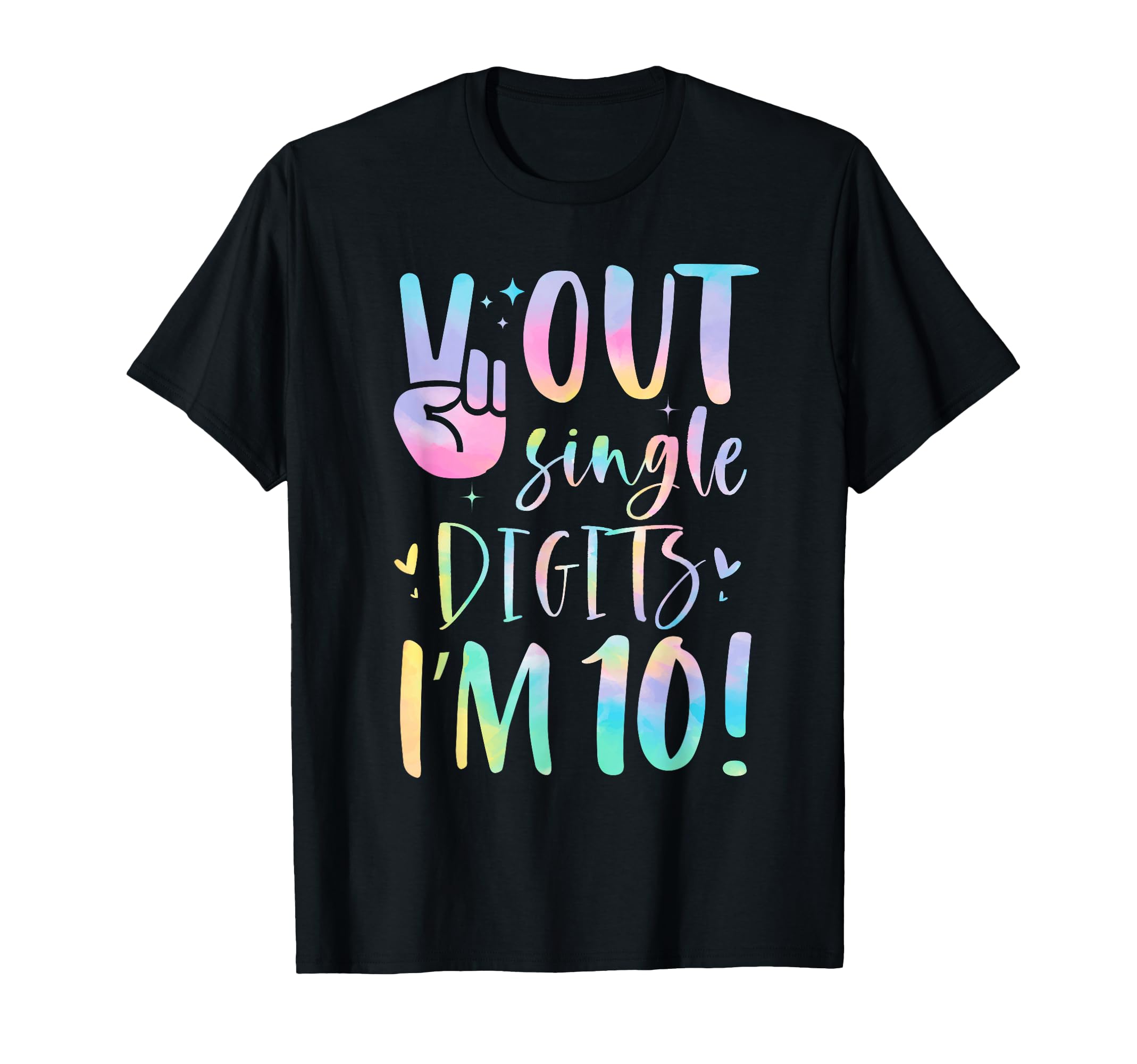 Peace Out Single Digits Im 10 Year T-Shirt - Minimalist Print for Adults - T-Shirt, Sweatshirt, Hoodie